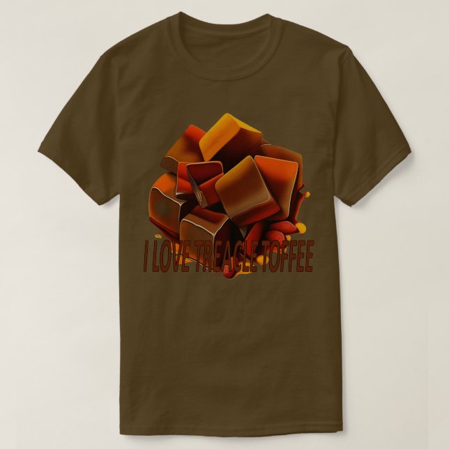 I Kärlek Treacle Toffee Quote T Shirt (Design framsida)