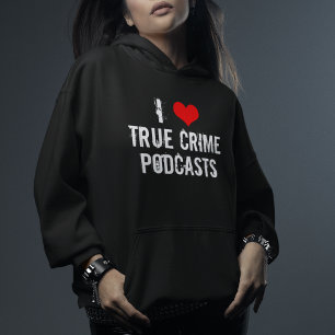 I Kärlek True Crime Podcasts Hoodie