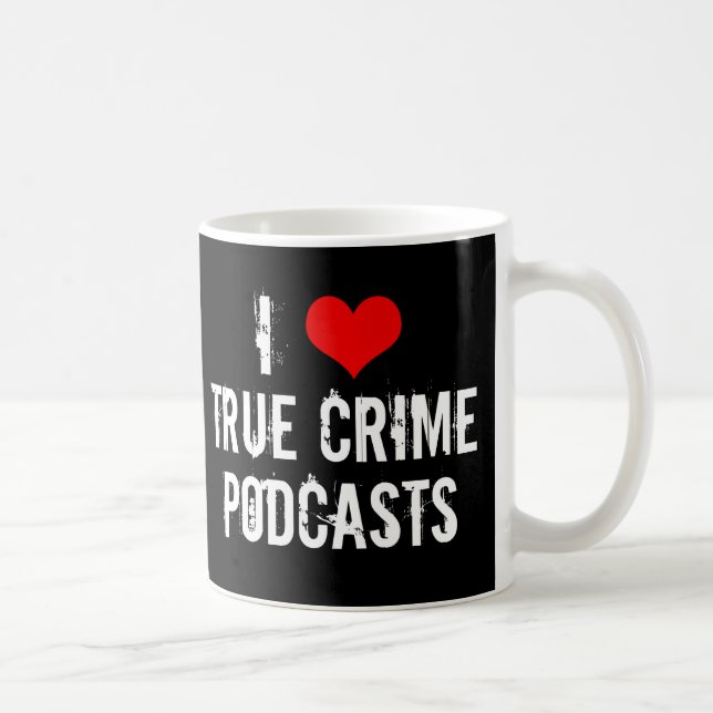I Kärlek True Crime Podcasts Serial Killer History Kaffemugg (Höger)