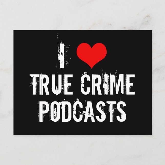 I Kärlek True Crime Podcasts Serial Killer History Vykort (Framsida)