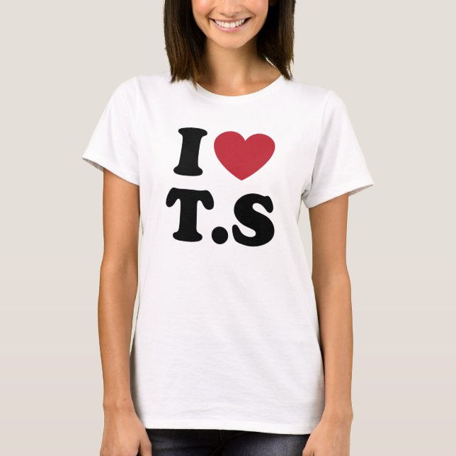 I Kärlek Ts jag Heart T.S T Shirt (Framsida)