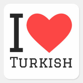 I kärlek turkiska fyrkantigt klistermärke