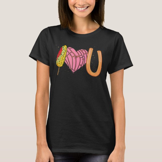 I Kärlek U mexikanska Valentines day Conchas Elote T Shirt (Framsida)