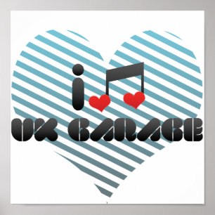 I Kärlek Uk Garage Poster