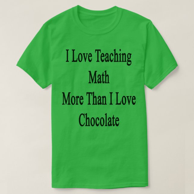 I Kärlek undervisar matematik mer än i Kärlek chok T Shirt (Design framsida)
