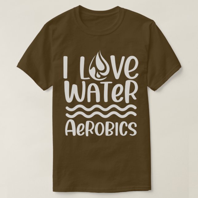 I Kärlek Vatten Aerobics Instructor Hobby Aqua T Shirt (Design framsida)