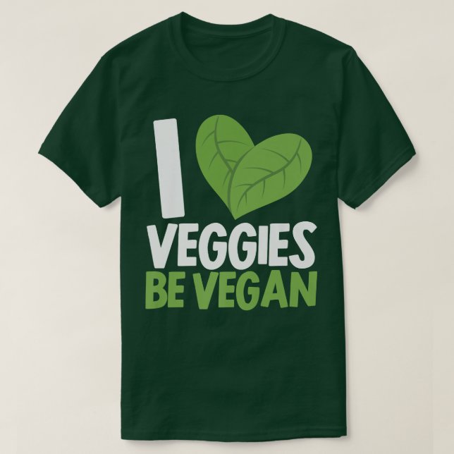 I Kärlek Veggies Be Vegan Herbiäger Vegetarian Veg T Shirt (Design framsida)