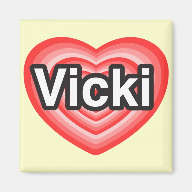 I kärlek Vicki. Jag kärlek du Vicki. Hjärta Magnet (Framsidan)