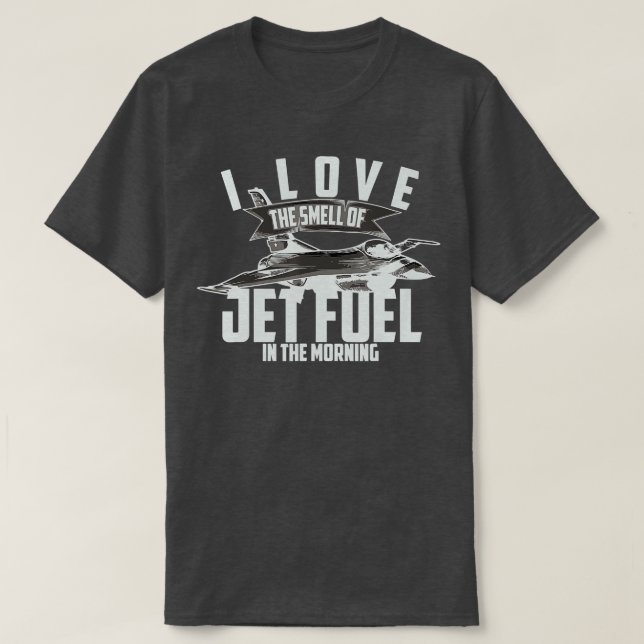 I Kärlek vid Jet-bränslet i morgonpiloten T Shirt (Design framsida)