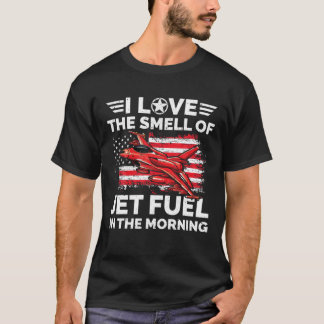 I Kärlek vid Jet-bränslet på morgonen Luft Pi T Shirt