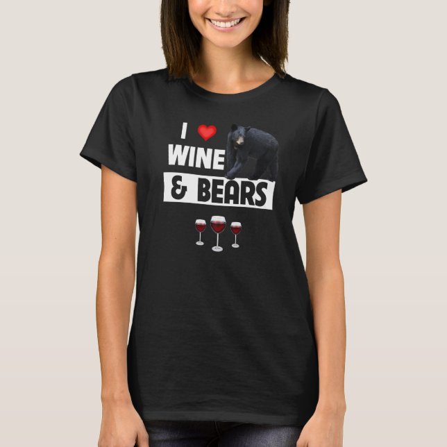 I Kärlek Vin och Bears Drinking Camping Wildlife A T Shirt (Framsida)