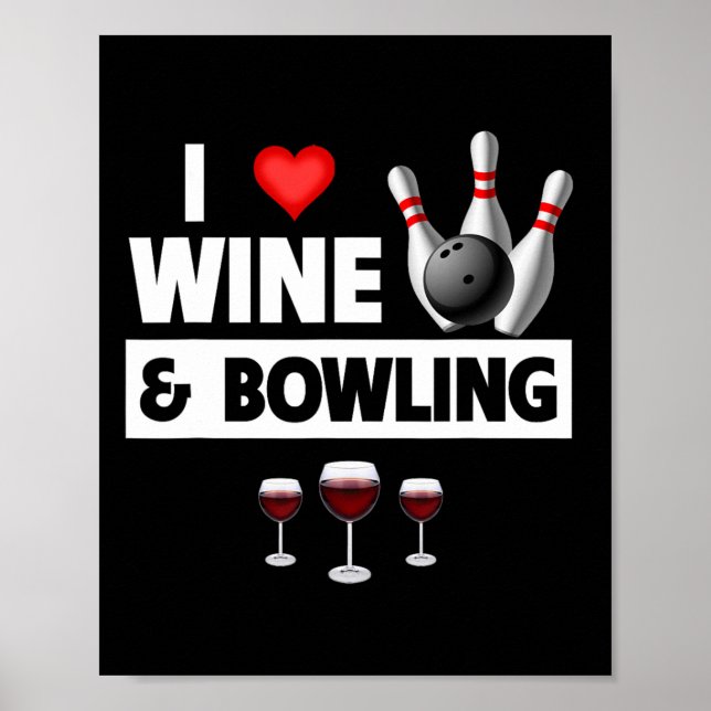 I Kärlek Vin och Bowling Byll Stift, Bowlareare St Poster (Framsidan)