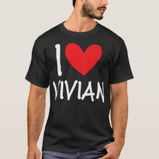 I Kärlek Vivian Namn Personlig Girl Woman BFF Fri T Shirt