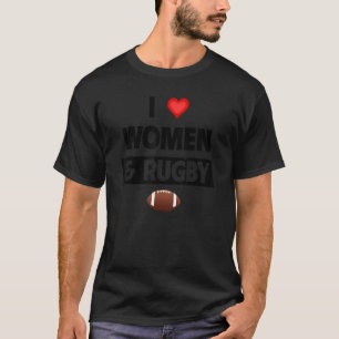 I Kärlek Women and Rugby Boll Gear Player Team Spo T Shirt