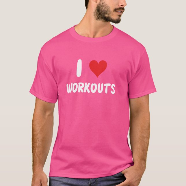 I Kärlek Workouts - Gym Fitness Health Weights Yog T Shirt (Framsida)