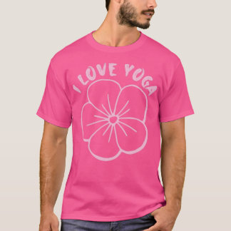 I Kärlek Yoga Yoga amp Flower T Shirt