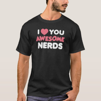 I Kärlek You Fantastisk Nerds Tröja