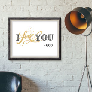 I Kärlek You, från Gud Art Print Poster