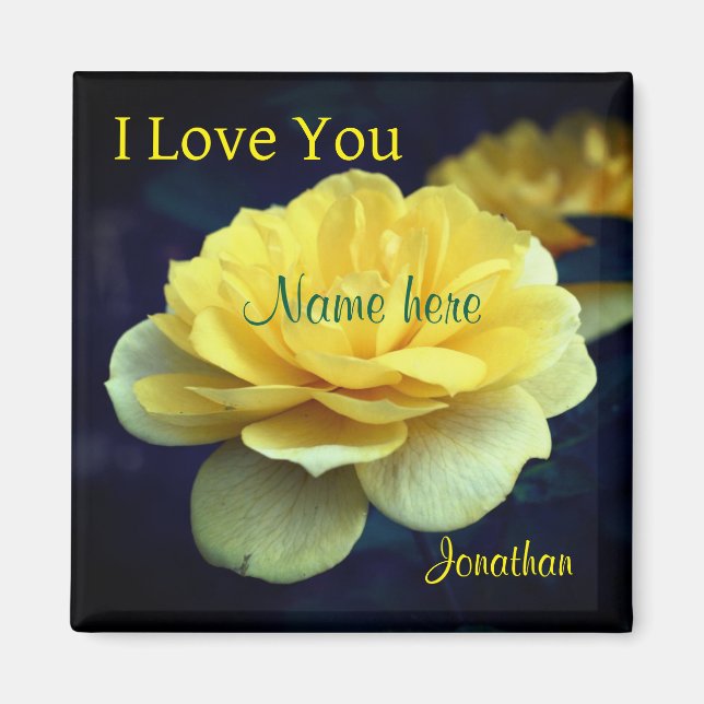 I Kärlek You Gul ros Flower Personlig Magnet (Framsidan)