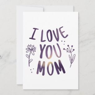 I Kärlek You Mamma Blommigt Mors dag Gift Ideas Inbjudningar