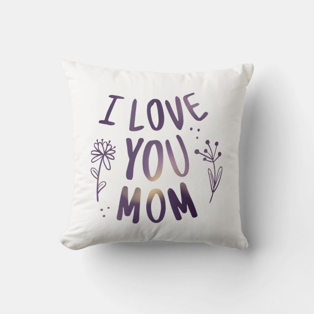 I Kärlek You Mamma Blommigt Mors dag Gift Ideas Kudde (Framsida)