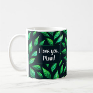 I Kärlek You Mamma Grönt Löv Mörk Botaniskt Kaffemugg