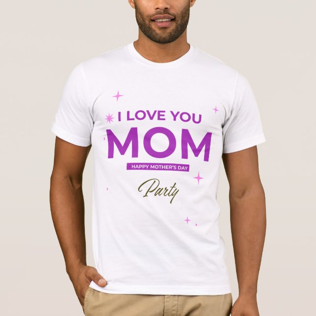 I Kärlek You Mamma - Lycklig Mors dag T-Shirt (Framsida)