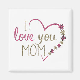 I Kärlek You Mamma Magnet