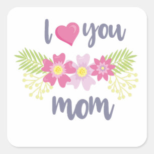 I Kärlek You Mamma Mors dag Fyrkantigt Klistermärke