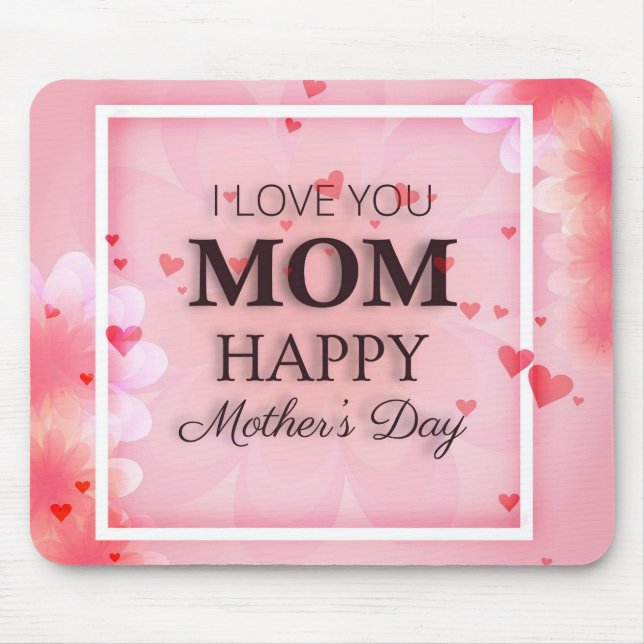 I Kärlek You Mamma Mors dag | Mousepad Musmatta (Framsidan)