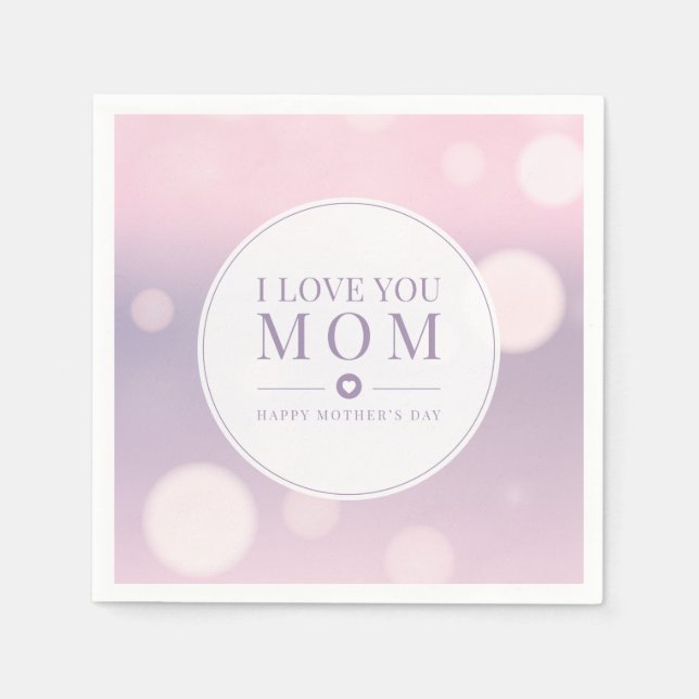 I Kärlek You Mamma Mors dag | Napkin Pappersservett (Framsidan)