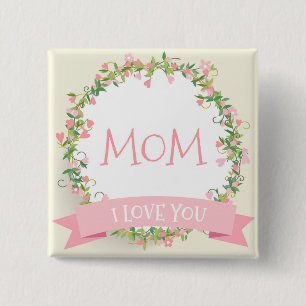 I Kärlek You Mamma Mors dag Pin Button Knapp