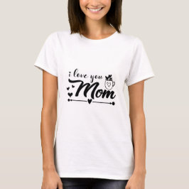 I Kärlek You Mamma T Shirt