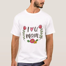 I Kärlek You Mamma T Shirt