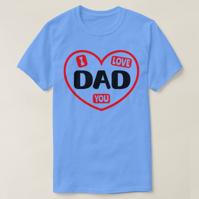I Kärlek You Pappa 1 T Shirt (Design framsida)