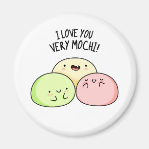 I Kärlek You Väldigt Mochi Funny Food Pun Magnet