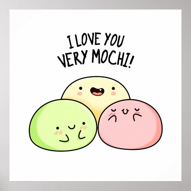 I Kärlek You Väldigt Mochi Funny Food Pun Poster (Framsidan)