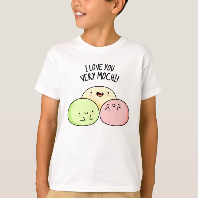 I Kärlek You Väldigt Mochi Funny Food Pun T Shirt (Framsida)