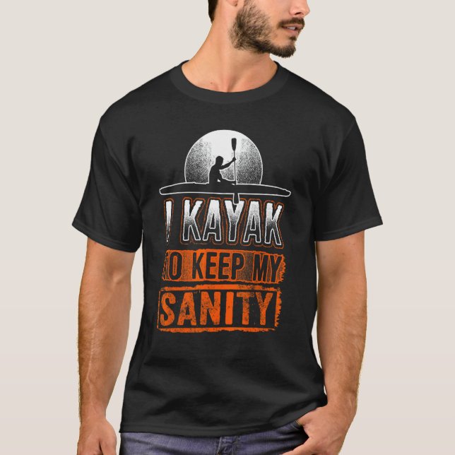 I KAYAK Funny Kayakers Kayaking T Shirt (Framsida)