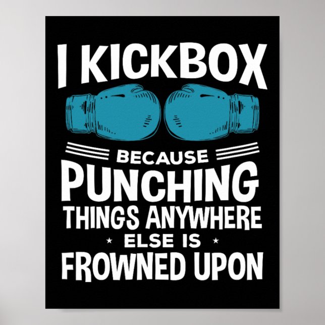 I Kickbox Because Funny Kickboxing  Poster (Framsidan)