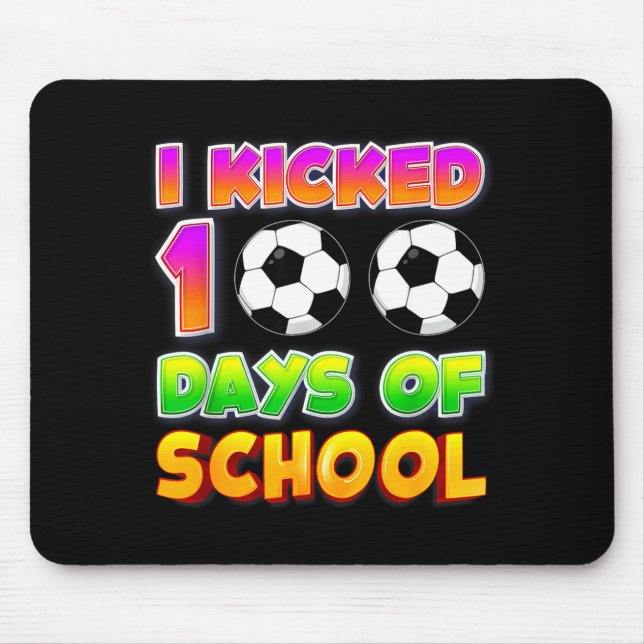 I Kicked 100 Days Of School Funny 100th Soccer Pla Musmatta (Framsidan)