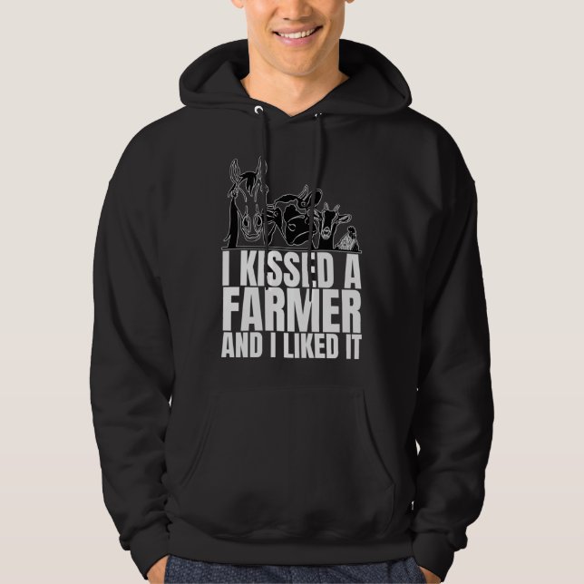 I Kissed A Farmer and I Liked It is  Farming Hoodie (Framsida)