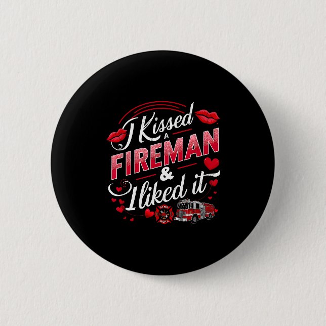 I Kissed A Fireman I Liked It Firefighter Valentin Knapp (Framsida)
