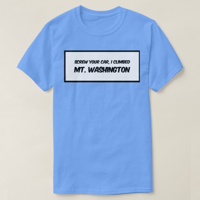 I Klibed Mt Washington T Shirt (Design framsida)