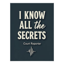 I Know All Secrets - Court Reporter