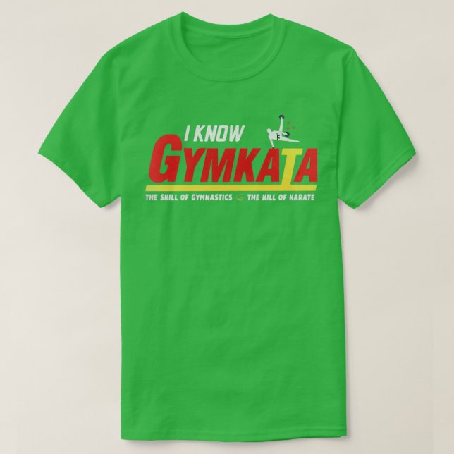 I know Gymkata T Shirt (Design framsida)