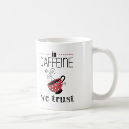 I koffein litar på vi kaffemugg