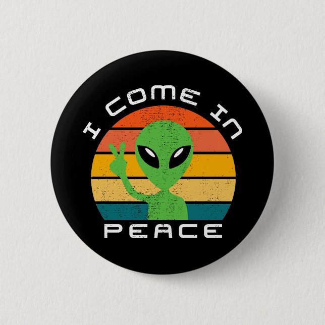 I Kom i Peace Alien Space Knapp (Framsida)