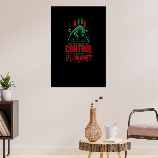 I Kontroll eller Faller Sönder Tjurs Trading Menta Poster (Vardagsrum 3)