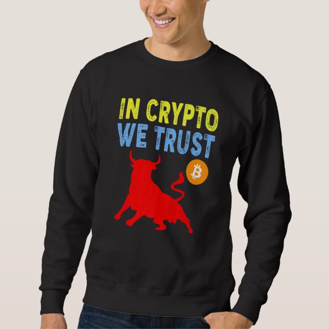 I Krypto Vi Litar Bitcoin Handel & Mining Tillgång Lång Ärmad Tröja (Framsida)